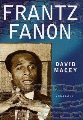 Frantz Fanon: A Biography 0312275501 Book Cover