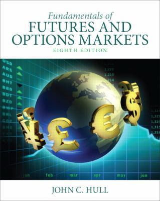 Fundamentals of Futures and Options Markets 0132993341 Book Cover