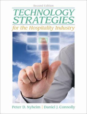 Technology Strategies for the Hospitality Industry 0135038022 Book Cover