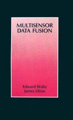 Multisensor Data Fusion 0890062773 Book Cover