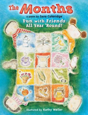 The Months: Fun with Friends All Year 'Round! 1897073674 Book Cover