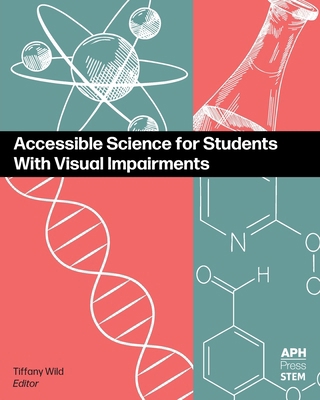 Accessible Science for Students With Visual Imp... 1950723224 Book Cover