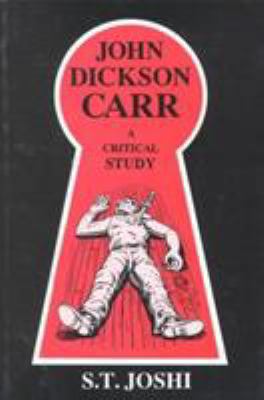 John Dickson Carr: A Critical Study 0879724781 Book Cover