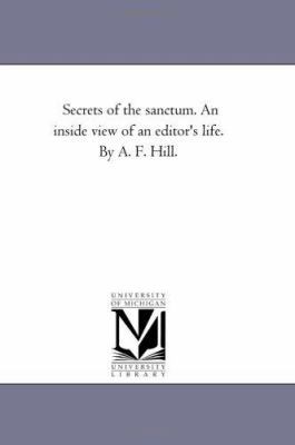 Secrets of the Sanctum. An inside View of An Ed... 1425531512 Book Cover