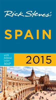 Rick Steves Spain 2015 1612389724 Book Cover