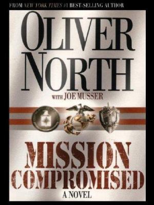 Mission Compromised (International Intrigue Tri... [Large Print] 1587243857 Book Cover