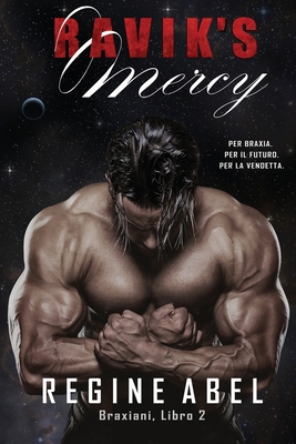 Ravik's Mercy [Italian] 1998401073 Book Cover