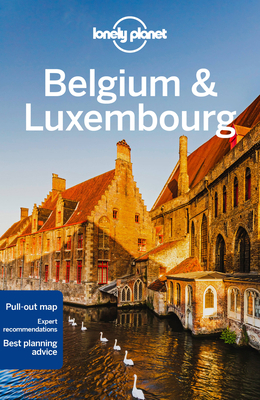 Lonely Planet Belgium & Luxembourg 1788680545 Book Cover
