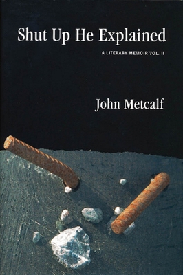 Shut Up He Explained 1897231326 Book Cover