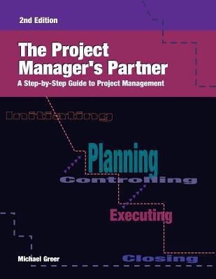 The Project Manager's Partner, 2nd Edition: A S... 0874256100 Book Cover