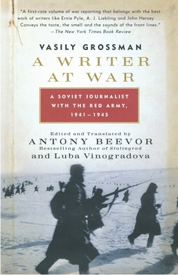 A Writer at War: A Soviet Journalist with the R... 0307275337 Book Cover