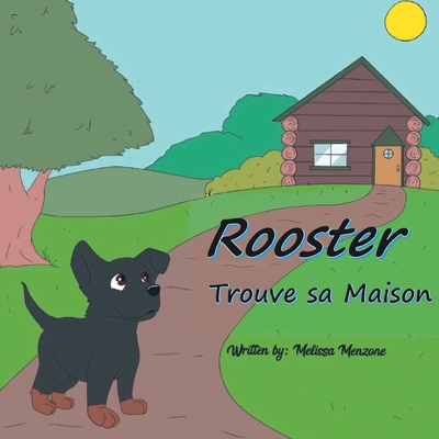 Rooster Trouve sa Maison [French] 1951016378 Book Cover
