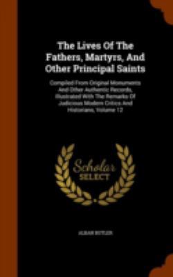 The Lives Of The Fathers, Martyrs, And Other Pr... 1346127506 Book Cover