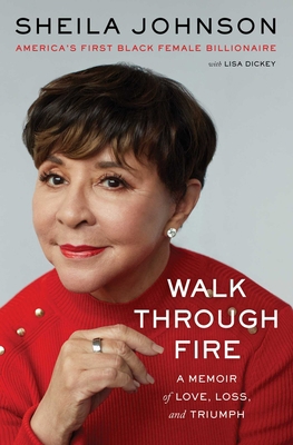 Walk Through Fire: A Memoir of Love, Loss, and ... 1668007134 Book Cover