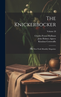 The Knickerbocker: Or, New-York Monthly Magazin... 1020306718 Book Cover