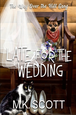 Late for the Wedding 1944712755 Book Cover