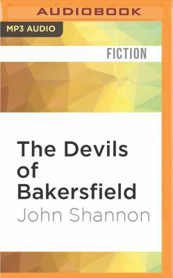 The Devils of Bakersfield: A Jack Liffey Mystery 1522673423 Book Cover