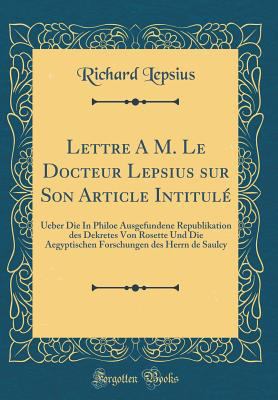 Lettre a M. Le Docteur Lepsius Sur Son Article ... [French] 0483017450 Book Cover
