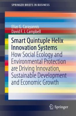 Smart Quintuple Helix Innovation Systems: How S... 3030015165 Book Cover