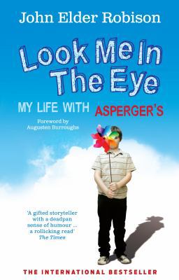 Look Me in the Eye: My Life with Asperger's 0091926335 Book Cover