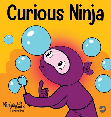 Curious Ninja: A Social Emotional Learning Book... 1637311591 Book Cover