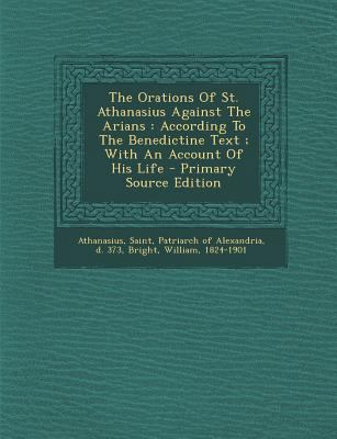 The Orations of St. Athanasius Against the Aria... 1294694448 Book Cover
