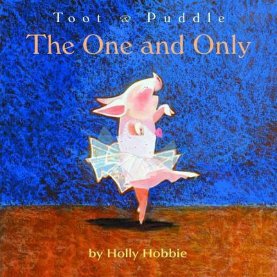 Toot & Puddle: The One and Only 0316366641 Book Cover