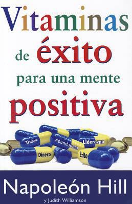 Vitaminas de Exito Para Una Mente Positiva [Spanish] 6074153264 Book Cover