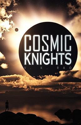 Cosmic Knights 1441548629 Book Cover