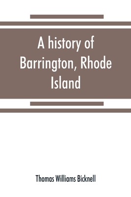 A history of Barrington, Rhode Island 9353868912 Book Cover