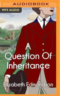 A Question of Inheritance 1511394285 Book Cover