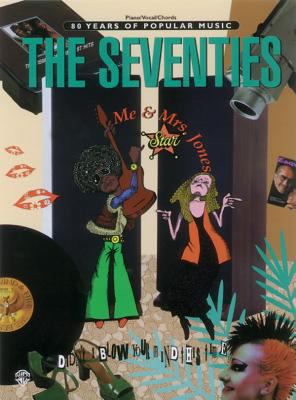 The Seventies (80 Years of Popular Music Series) 0769269850 Book Cover