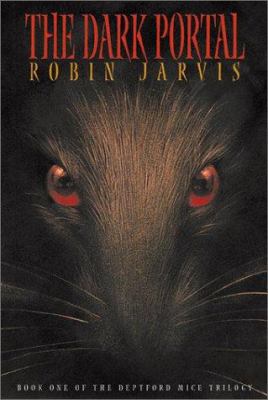 The Dark Portal (Book One of the Deptford Mice ... 1587171120 Book Cover