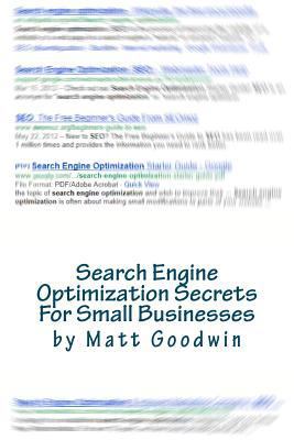 Search Engine Optimization Secrets For Small Bu... 1461060508 Book Cover