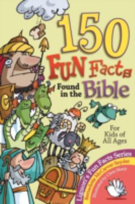 150 Fun Facts Found in the Bible 0892433302 Book Cover