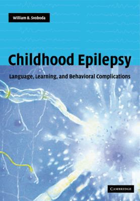 Childhood Epilepsy 0521530296 Book Cover