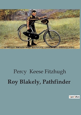 Roy Blakely, Pathfinder B0CH97DF26 Book Cover