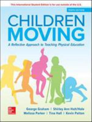 Children Moving: A Reflective Approach to Teach... 1260566145 Book Cover