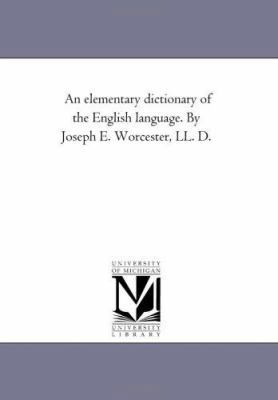 An Elementary Dictionary of the English Languag... 142554293X Book Cover