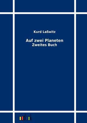 Auf zwei Planeten [German] 3864032555 Book Cover