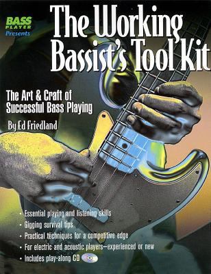 The Working Bassist's Tool Kit: The Art & Craft... B009NNSD7W Book Cover