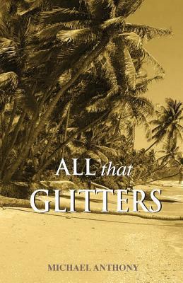 All That Glitters 9766373906 Book Cover