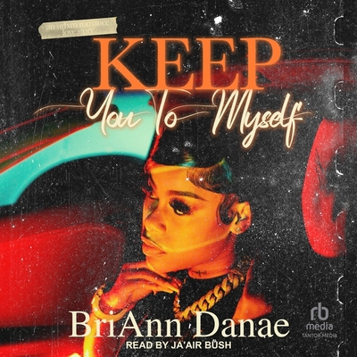 Keep You to Myself B0CZ7KVNXP Book Cover