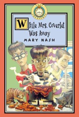 While Mrs. Coverlet Was Away 0786816953 Book Cover