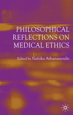 Philosophical Reflections on Medical Ethics 0230247040 Book Cover