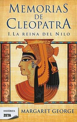 Memorias de Cleopatra: Le Reina del Nilo [Spanish] 8498724198 Book Cover