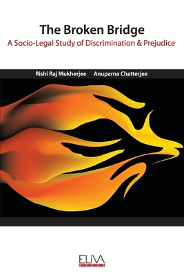 The Broken Bridge: A Socio-Legal Study of Discr... 1952751292 Book Cover