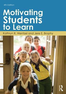 Motivating Students to Learn 0415893526 Book Cover