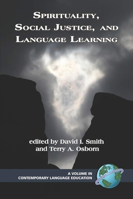Spirituality, Social Justice, and Language Lear... 1593115997 Book Cover
