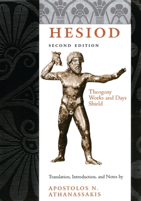 Hesiod: Theogony, Works and Days, Shield 0801879841 Book Cover